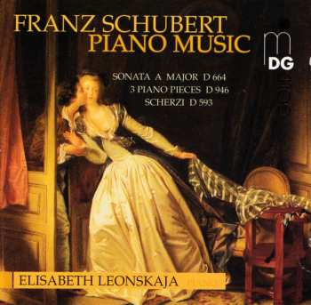 Album Franz Schubert: Piano Music - Sonata A Major D 664 - 3 Piano Pieces D 946 - Scherzi D 593