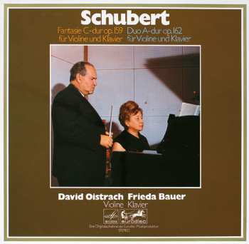 Album Franz Schubert: Fantasie C-Dur Op.159 Für Violine Und Klavier / Duo A-Dur Op.162 Für Violine Und Klavier