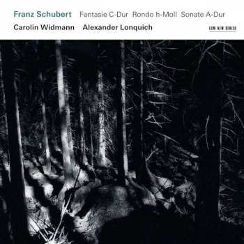Franz Schubert: Fantasie C-Dur / Rondo h-Moll / Sonate A-Dur