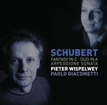 Franz Schubert: Fantasy In C - Duo In A Arpeggione Sonata