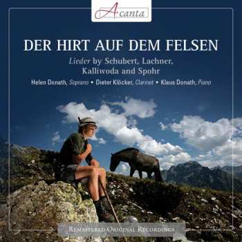 Franz Schubert: Helen Donath - Der Hirt Auf Dem Felsen