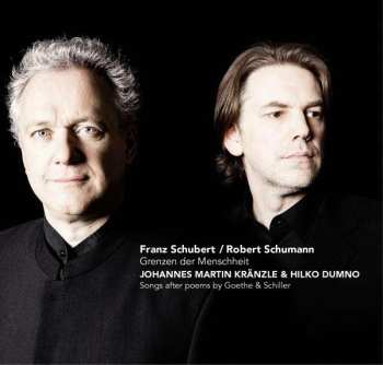 CD Robert Schumann: Robert Schumann / Franz Schubert - Grenzen der Menschheit 482898