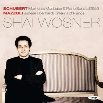 CD Franz Schubert: Moments Musicaux; Piano Sonata; Isabelle Eberhardt Dreams Of Pianos 430731