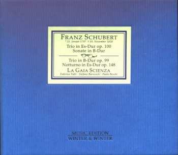 Album Franz Schubert: Trio In Es-Dur Op. 100 / Sonate In B-Dur / Trio In B-Dur Op. 99 / Notturno In Es-Dur Op. 148