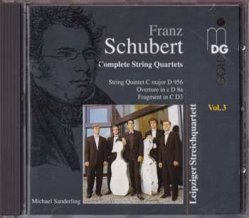 CD Franz Schubert: Complete String Quartets (String Quintet C Major D 050 / Overture In C D 8a / Fragment In C D3)