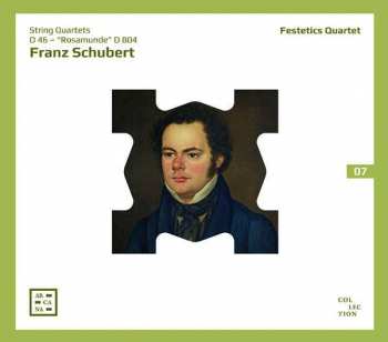 Franz Schubert: Les Quatuors - Tome 4