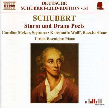 Franz Schubert: Lieder "dichter Des Sturm Und Drang"