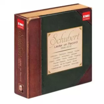 Schubert - Lieder On Record 1898-2012