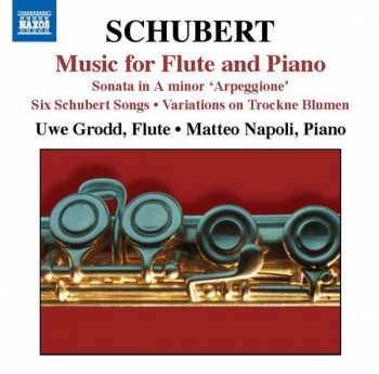 Franz Schubert: Music For Flute And Piano