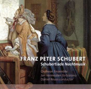 Franz Schubert: Schubertiade - Nachtmusik