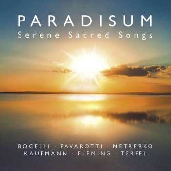 Album Franz Schubert: Paradisum - Serene Sacred Songs