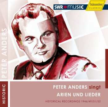 Franz Schubert: Peter Anders Singt Arien & Lieder