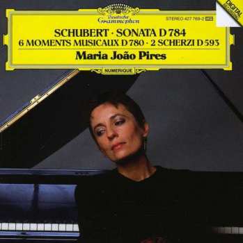 Franz Schubert: Piano Sonata D 784 / 6 Moments Musicaux D 780 / 2 Scherzi D 593