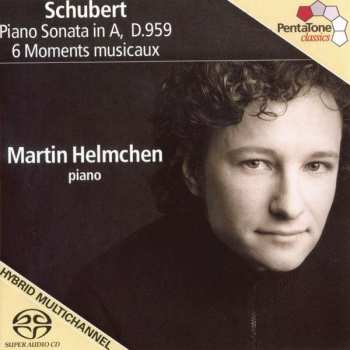 Franz Schubert: Piano Sonata In A, D.959 / 6 Moments Musicaux