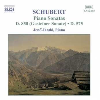 Album Franz Schubert: Piano Sonatas D. 850 (Gasteiner Sonate)  And D. 575