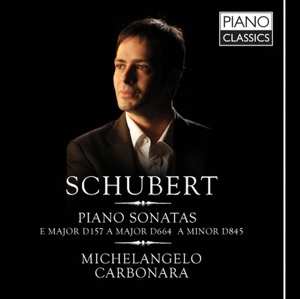 Franz Schubert: Piano Sonatas (E Major D157 A Major D664 A Minor D845)