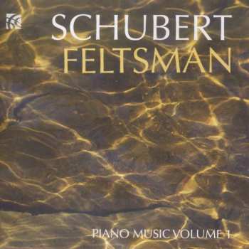 Franz Schubert: Piano Sonatas Volume 1