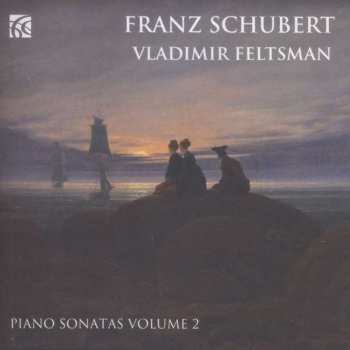 Franz Schubert: Piano Sonatas Volume 2