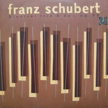 LP Franz Schubert: Klavírní Trio B Dur, Op.99 53144