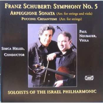 Franz Schubert: Symphony No.5 :  Arpegione Sonata : Crisantemi