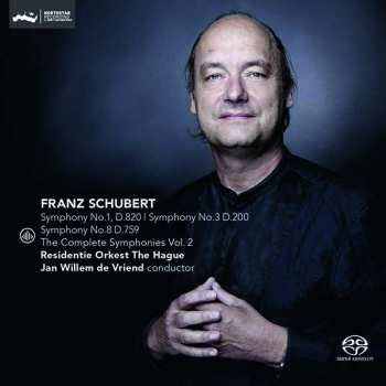 CD Franz Schubert: The Complete Symphonies Vol. 2 Symphony No.1, D.82 / Symphony No.3 D.200 / Symphony No.8 D.759 493764