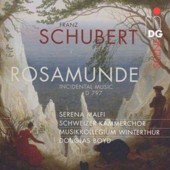 Franz Schubert: Rosamunde D.797