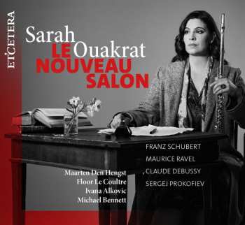Album Franz Schubert: Sarah Ouakrat - Le Noveau Salon
