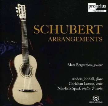 SACD Franz Schubert: Schubert Arrangements 389613