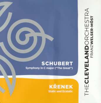 Franz Schubert: Schubert: Symphony In C Major ("The Great") · Krenek: Static And Ecstatic