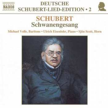 Franz Schubert: Schwanengesang
