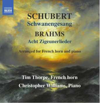 Album Franz Schubert: Schwanengesang; Acht Zigeunerlieder