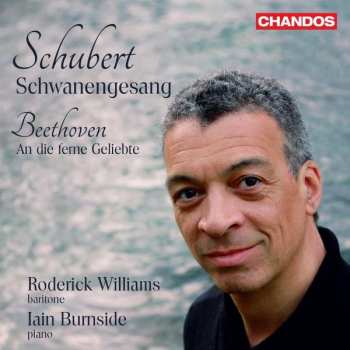 CD Franz Schubert: Schwanengesang; An Die Ferne Geliebte
