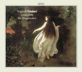 Singphonic Schubert (Complete Edition )