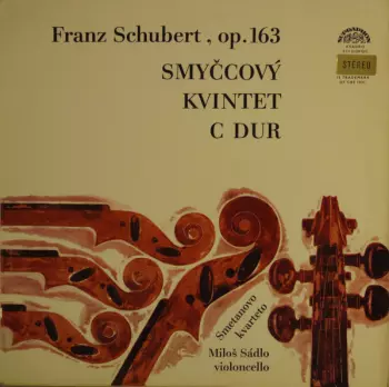 Franz Schubert: Smyčcový Kvintet C Dur, Op. 163