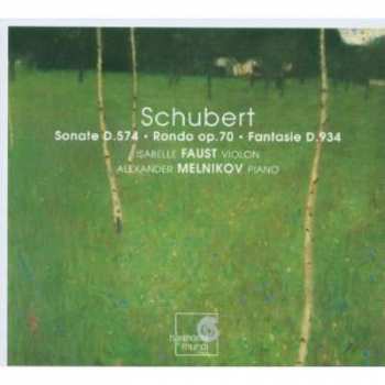 Album Franz Schubert: Sonate D.574 - Rondo Op.70 - Fantasie D.934