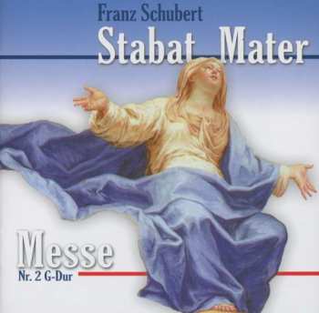 Album Franz Schubert: Stabat Mater D.383