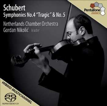 Album Franz Schubert: Symphonies No. 4 "Tragic" & No. 5
