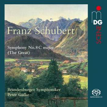 Album Franz Schubert: Symphony No. 8 C Major (The Great)