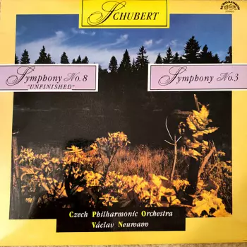 Franz Schubert: Symphony No. 8 Unfinished / Symphony No. 3