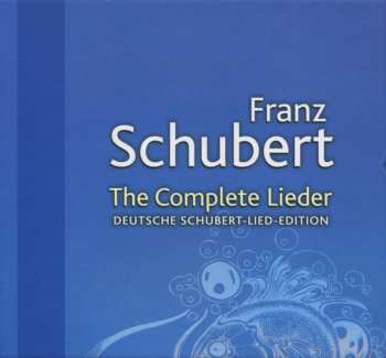 Franz Schubert: The Complete Lieder (Deutsche Schubert-Lied-Edition)