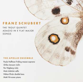 Album Franz Schubert: The Trout Quintet / Adagio In E Flat Major / Songs
