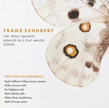The Trout Quintet / Adagio In E Flat Major / Songs