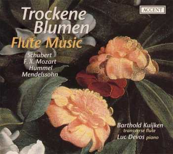 Album Franz Schubert: Trockne Blumen (Flute Music)