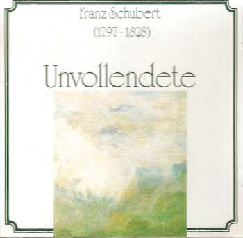 Album Franz Schubert: Unvollendete
