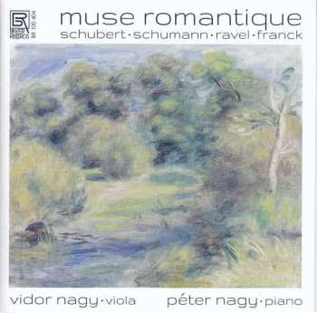 Album Franz Schubert: Vidor Nagy - Muse Romantique
