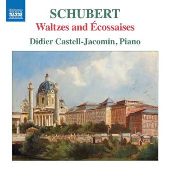 Album Franz Schubert: Walzer & Eccosaisen