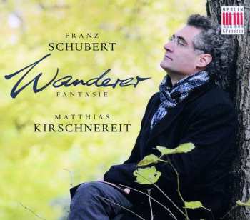 Album Franz Schubert: Wandererfantasie D.760