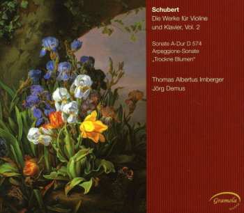 Franz Schubert: Werke Für Violine & Klavier Vol.2