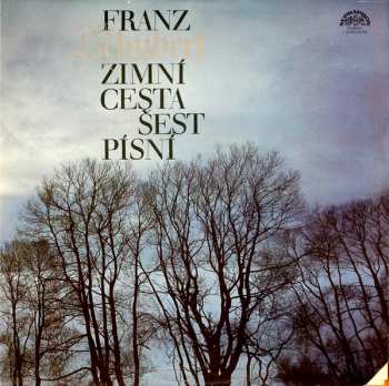 2LP Franz Schubert: Franz Schubert Zimní cesta, Šest písní (2xLP) 275654