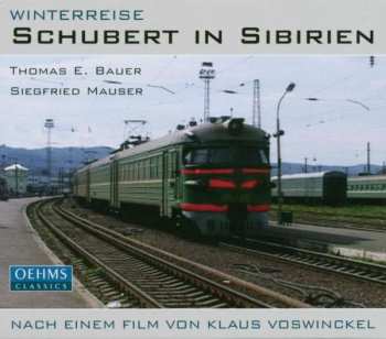 Album Franz Schubert: Winterreise – Schubert In Sibirien